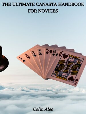 cover image of THE ULTIMATE CANASTA HANDBOOK FOR NOVICES